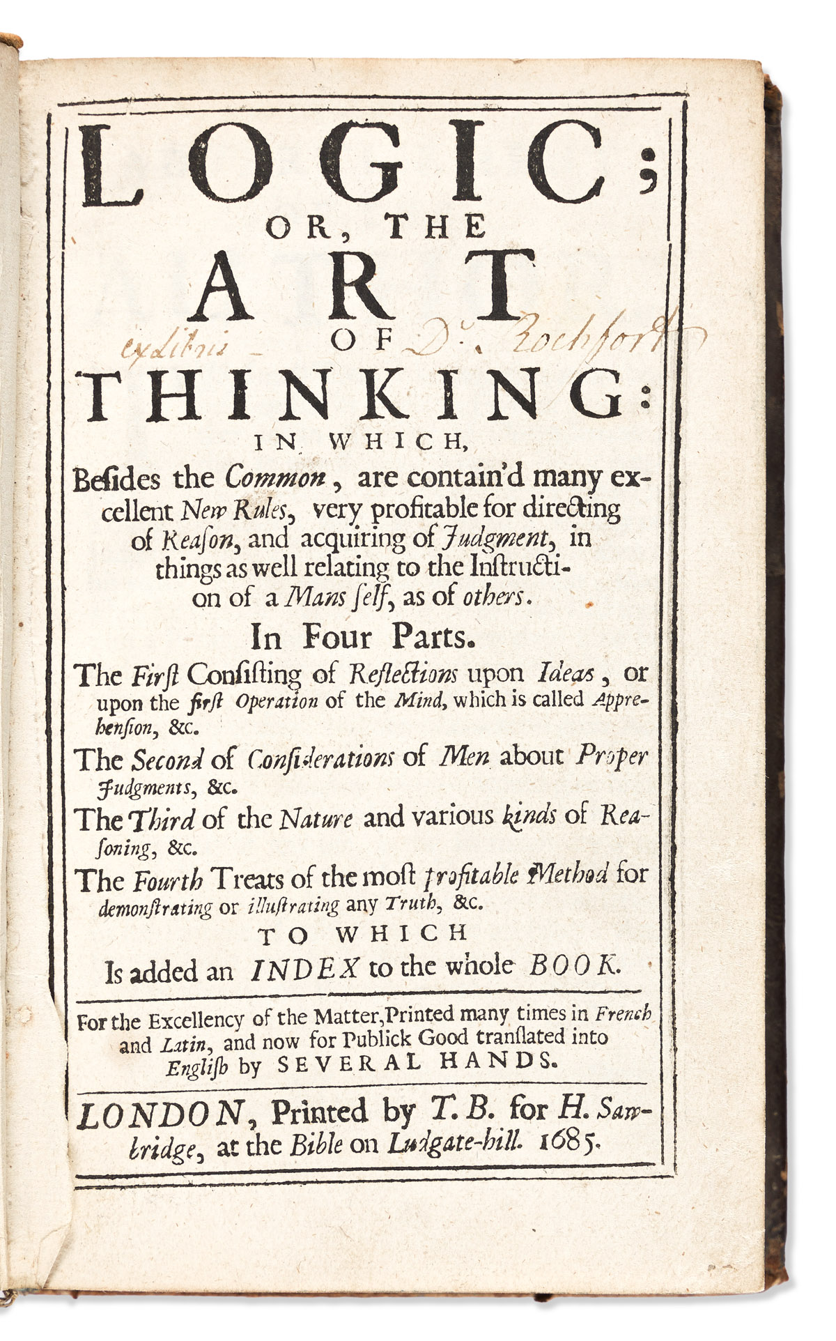 Arnauld, Antoine (1612-1694) & Pierre Nicole (1625-1695) Logic, or the Art of Thinking.